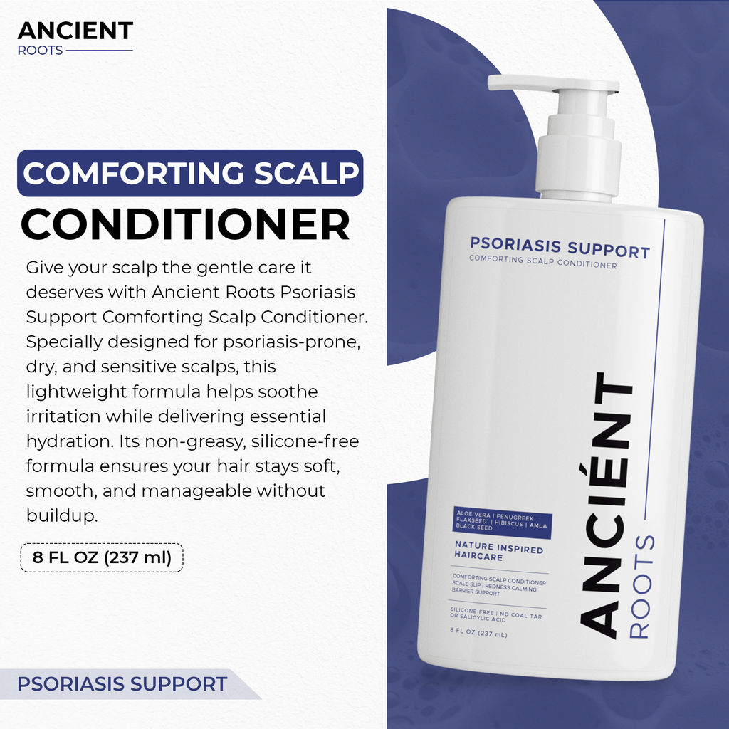 Ancient Roots Psoriasis Support Conditioner for Dry Flaky Scalp, Comforting Scalp Conditioner with Aloe Vera, Fenugreek, Flaxseed, Hibiscus, Amla and Black Seed, 8 Fl Oz