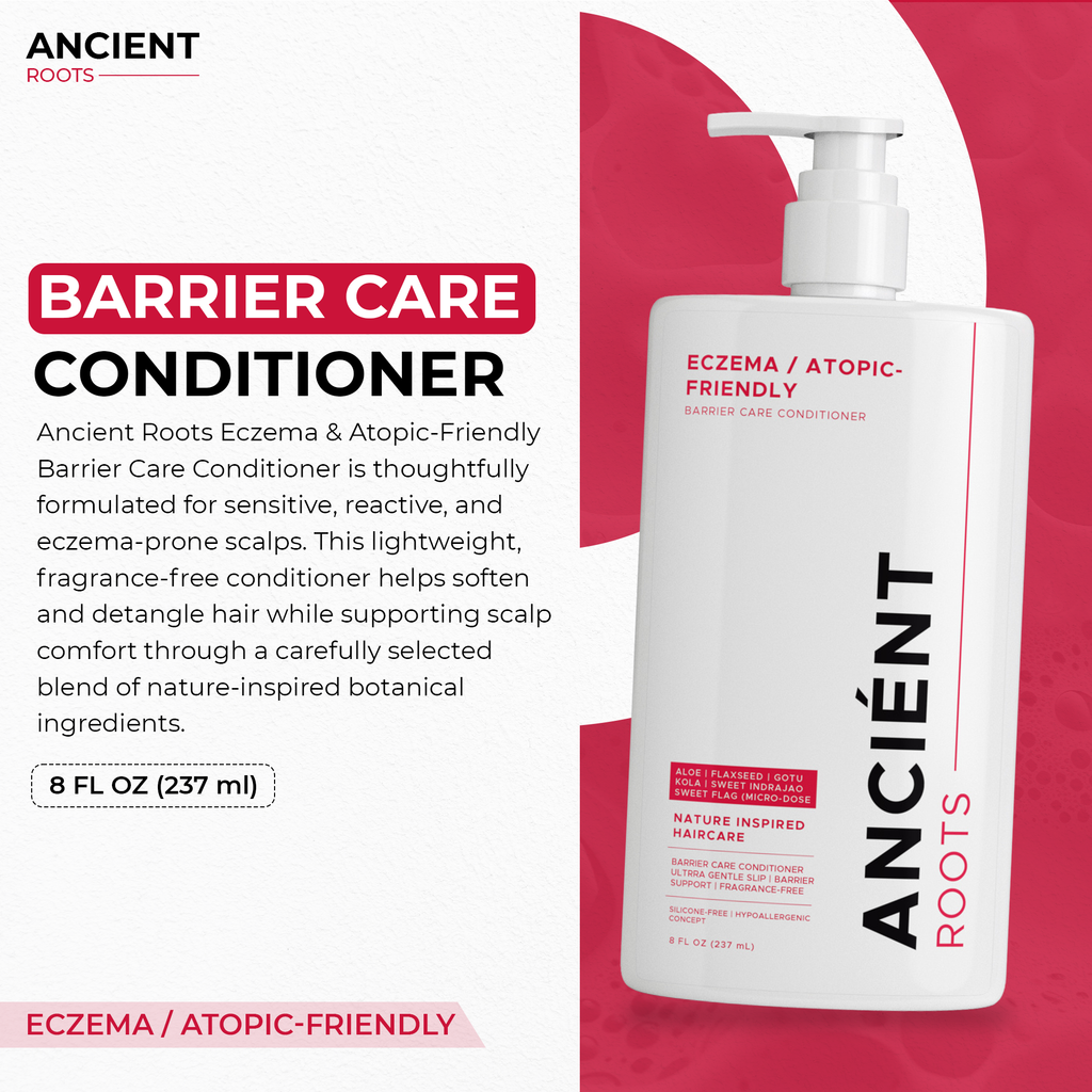 Ancient Roots Eczema Atopic Friendly Conditioner for Reactive Scalp, Barrier Care Conditioner with Aloe Vera, Flaxseed, Gotu Kola, Sweet Indrajao and Sweet Flag, 8 Fl Oz