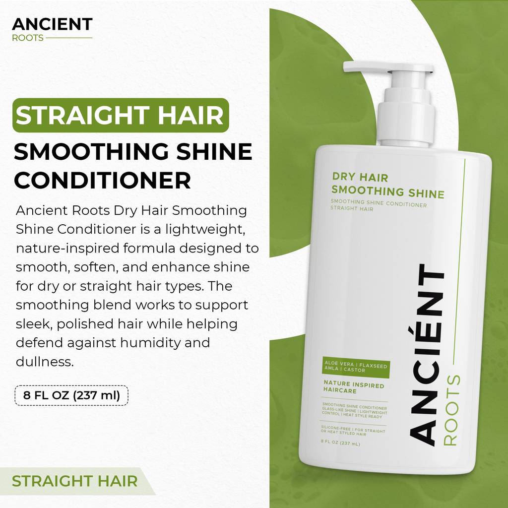 Ancient Roots Conditioner for Straight Hair, Smoothing Shine Conditioner with Aloe Vera, Flaxseed, Amla and Castor Oil, 8 Fl Oz