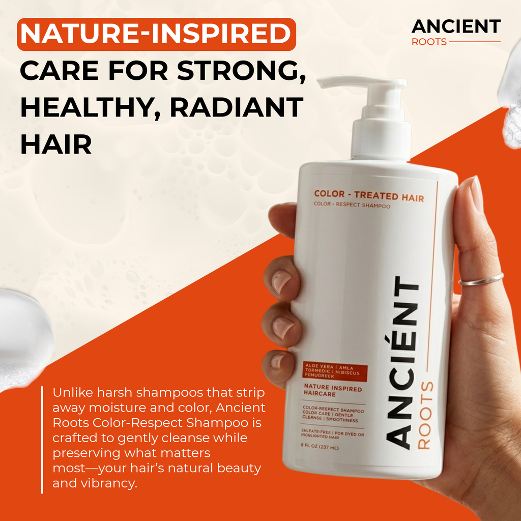 Ancient Roots Color-Respect Shampoo for Color-Treated Hair, Sulfate Free Shampoo, Aloe Vera Reetha Shikakai Amla Turmeric, Gentle Cleanse Smoothness Shine Support, 8 Fl Oz